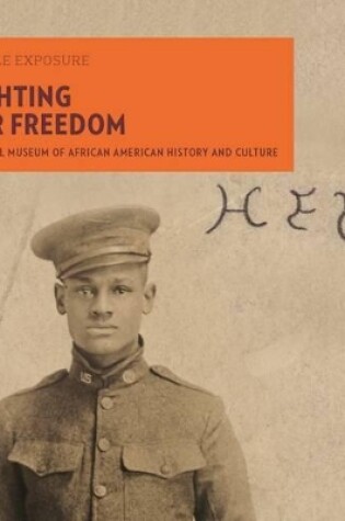 Cover of Fighting for Freedom: National Museum of African American History and Culture