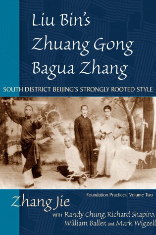 Cover of Liu Bin's Zhuang Gong Bagua Zhang, Volume Two