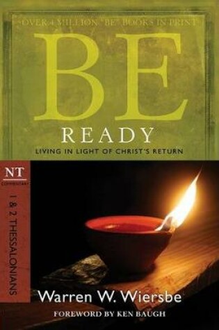 Cover of Be Ready ( 1 & 2 Thessalonians )