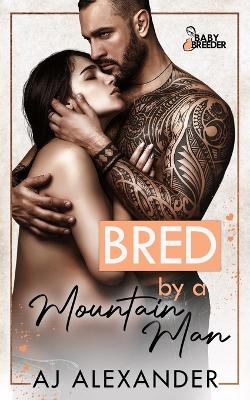 Book cover for Bred by the Mountain Man