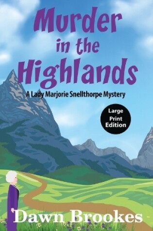 Cover of Murder in the Highlands (Large Print Edition)