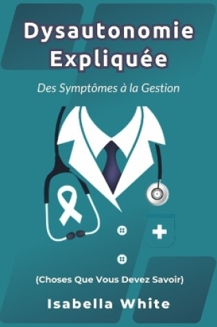 Cover of Dysautonomie Expliqu�e