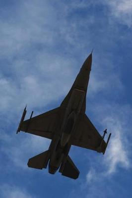 Book cover for F-16 Aircraft Silhouetted Against a Blue Sky Military Journal