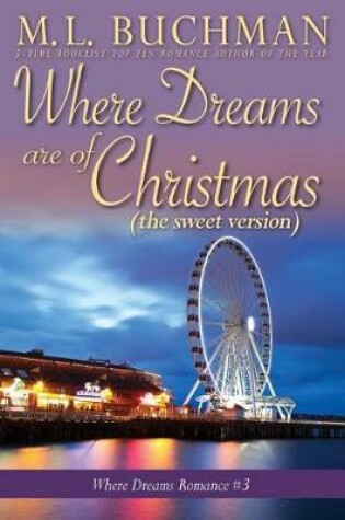 Cover of Where Dreams Are of Christmas (Sweet)