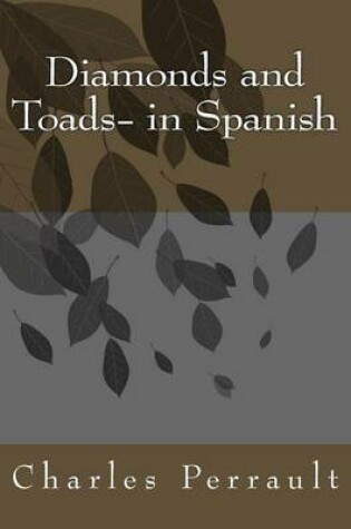 Cover of Diamonds and Toads- in Spanish