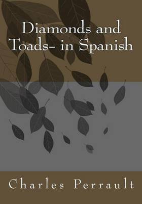Book cover for Diamonds and Toads- in Spanish