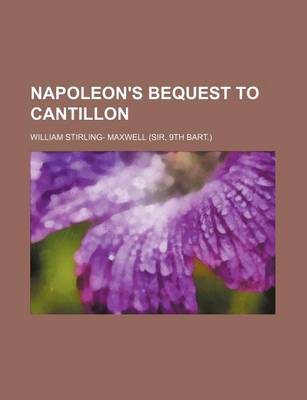 Book cover for Napoleon's Bequest to Cantillon