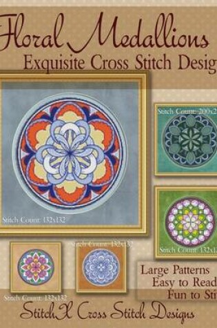 Cover of Floral Medallions Exquisite Cross Stitch designs