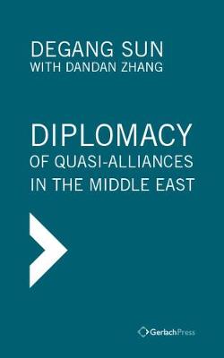 Book cover for Diplomacy of Quasi-Alliances in the Middle East