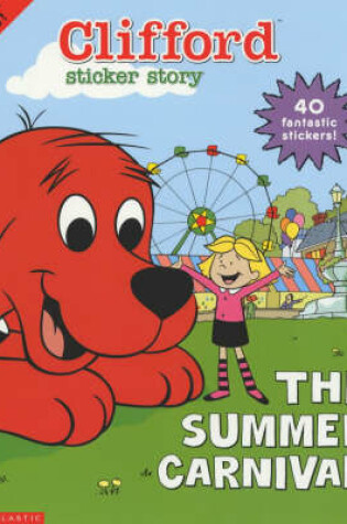 Cover of Clifford Stickerbook; The Summer Carnival