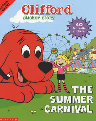 Book cover for Clifford Stickerbook; The Summer Carnival