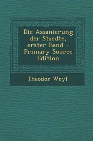 Cover of Die Assanierung Der Staedte, Erster Band