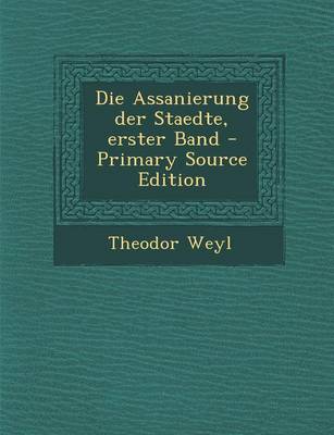 Book cover for Die Assanierung Der Staedte, Erster Band