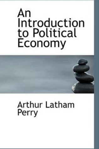 Cover of An Introduction to Political Economy