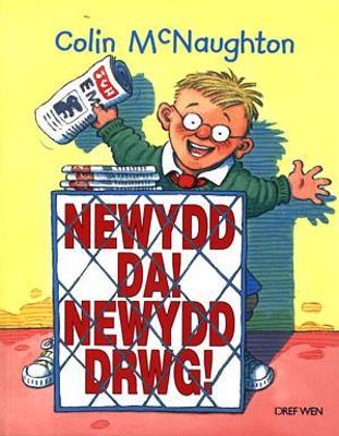 Book cover for Newydd Da! Newydd Drwg!