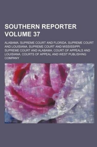 Cover of Southern Reporter Volume 37