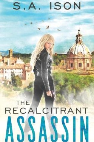 Cover of The Recalcitrant Assassin