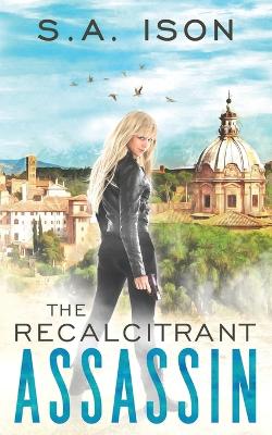 Book cover for The Recalcitrant Assassin