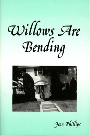 Cover of Willows Are Bending