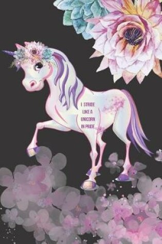 Cover of I Stride Like a Unicorn in Pride