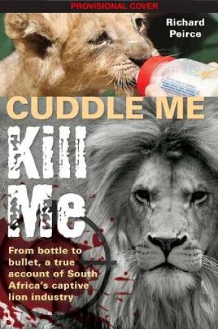 Cover of Cuddle me, Kill me