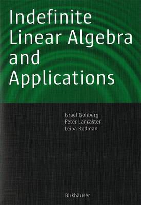 Book cover for Linear Algebra in Indefinite Inner Product Spaces