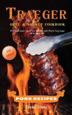 Book cover for Traeger Grill and Smoker Cookbook - Pork Recipes