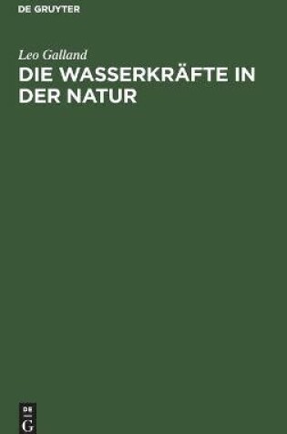 Cover of Die Wasserkrafte in der Natur