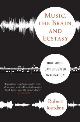 Book cover for Music, the Brain and Ecstasy