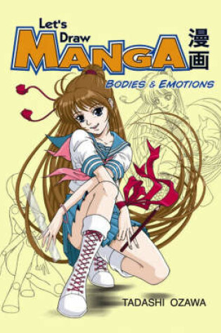 Cover of Let's Draw Manga: Bodies And Emotions
