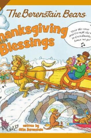 Cover of The Berenstain Bears Thanksgiving Blessings