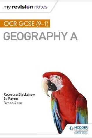 Cover of My Revision Notes: OCR GCSE (9-1) Geography A