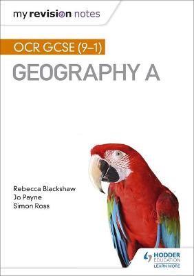 Book cover for My Revision Notes: OCR GCSE (9-1) Geography A