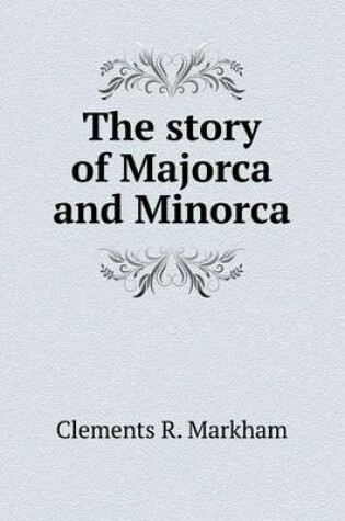 Cover of The story of Majorca and Minorca