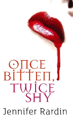 Cover of Once Bitten, Twice Shy