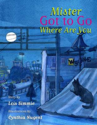 Book cover for Mister Got to Go, Where Are You?
