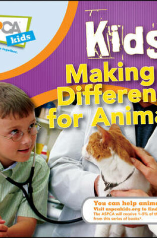 Cover of Kids Making a Difference for Animals