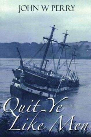 Cover of Quit Ye Like Men