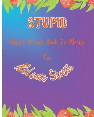 Cover of Stupid