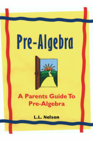 Cover of A Parent's Guide to the Pre-Algebra