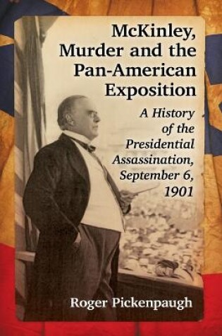 Cover of McKinley, Murder and the Pan-American Exposition