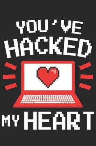 Cover of You've Hacked My Heart