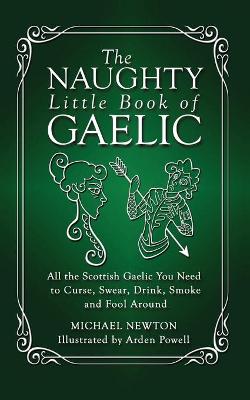 Book cover for The Naughty Little Book of Gaelic
