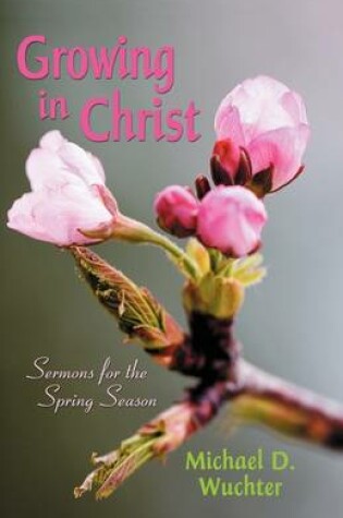 Cover of Growing in Christ