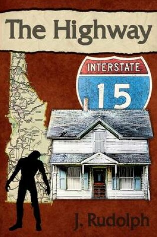 Cover of The Highway (Book II of the Reanimates)