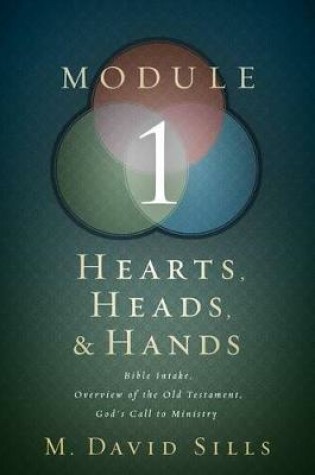 Cover of Hearts, Heads, And Hands- Module 1