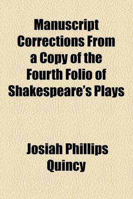 Book cover for Manuscript Corrections from a Copy of the Fourth Folio of Shakespeare's Plays