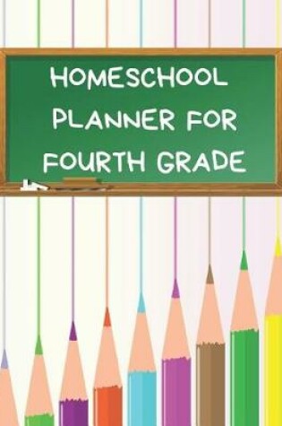 Cover of Homeschool Planner for Fourth Grade