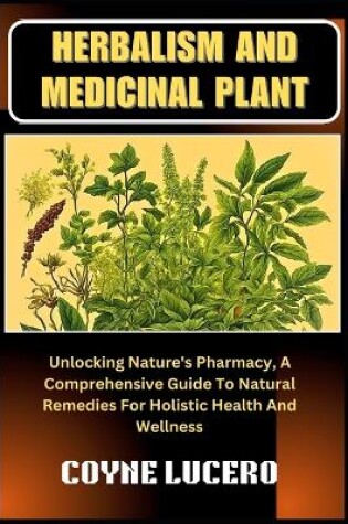 Cover of Herbalism and Medicinal Plant