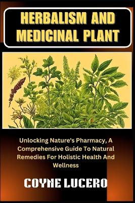 Book cover for Herbalism and Medicinal Plant